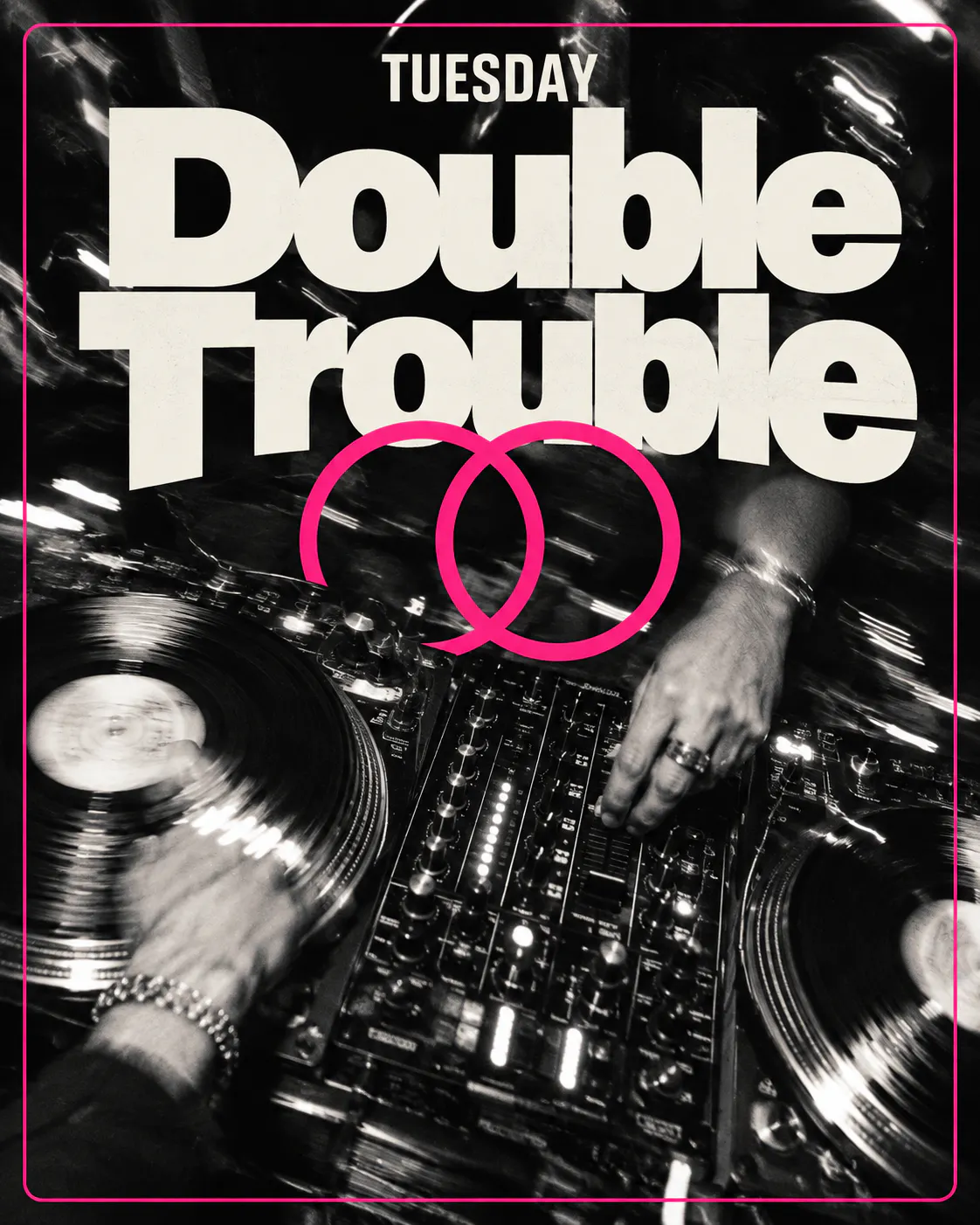 Double Trouble Tuesdays