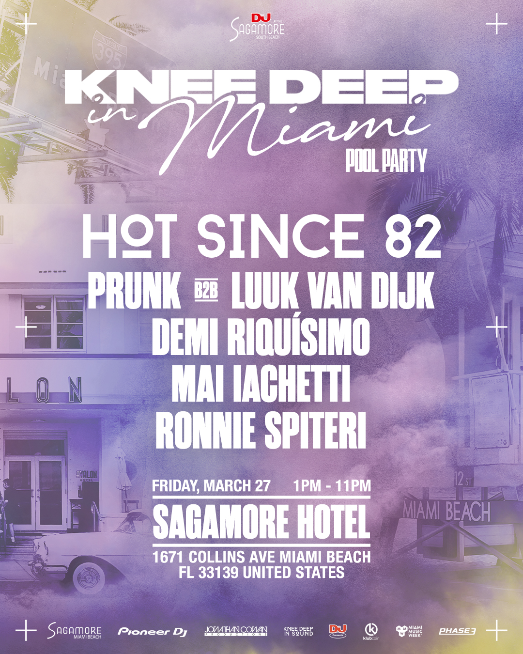 KNEE DEEP IN MIAMI - HOT SINCE 82 - MIAMI MUSIC WEEK 2026 - Friday