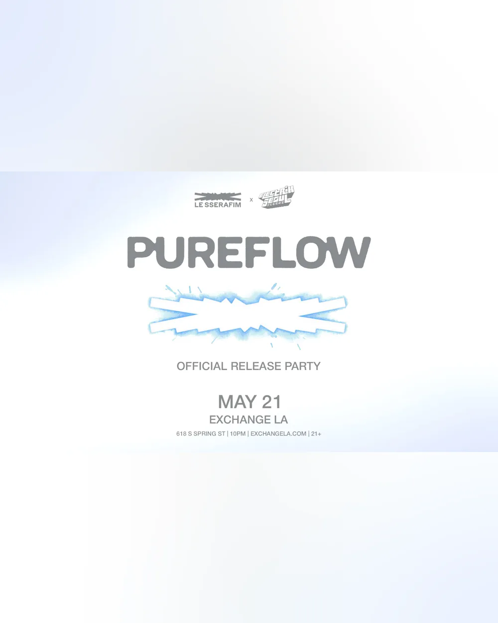 Electrik Seoul: Official LE SSERAFIM PUREFLOW PT. 1 Release Party