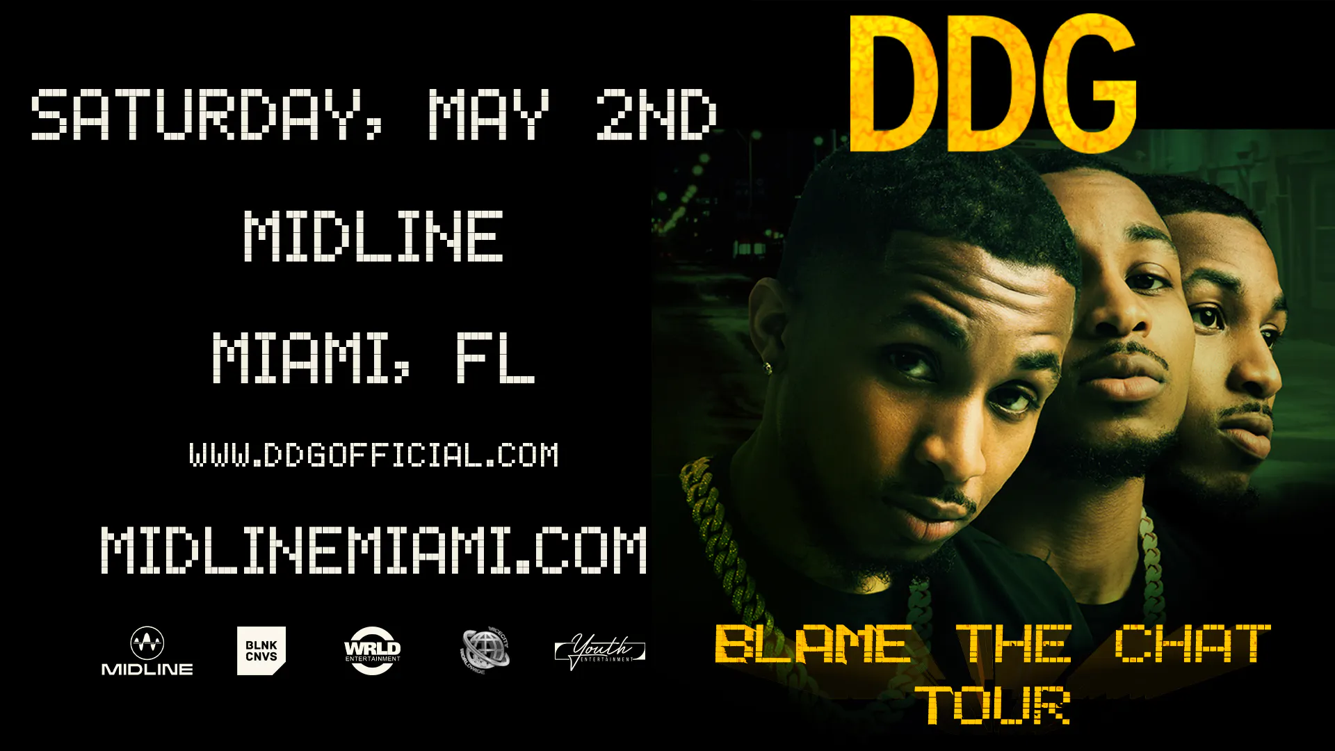DDG - Blame The Chat Tour