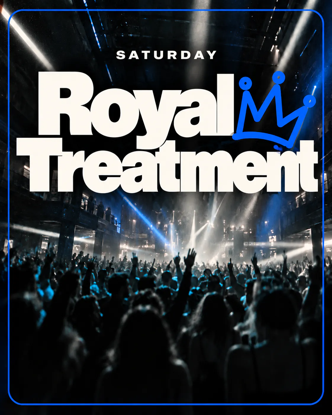 Royal Treatment Saturdays