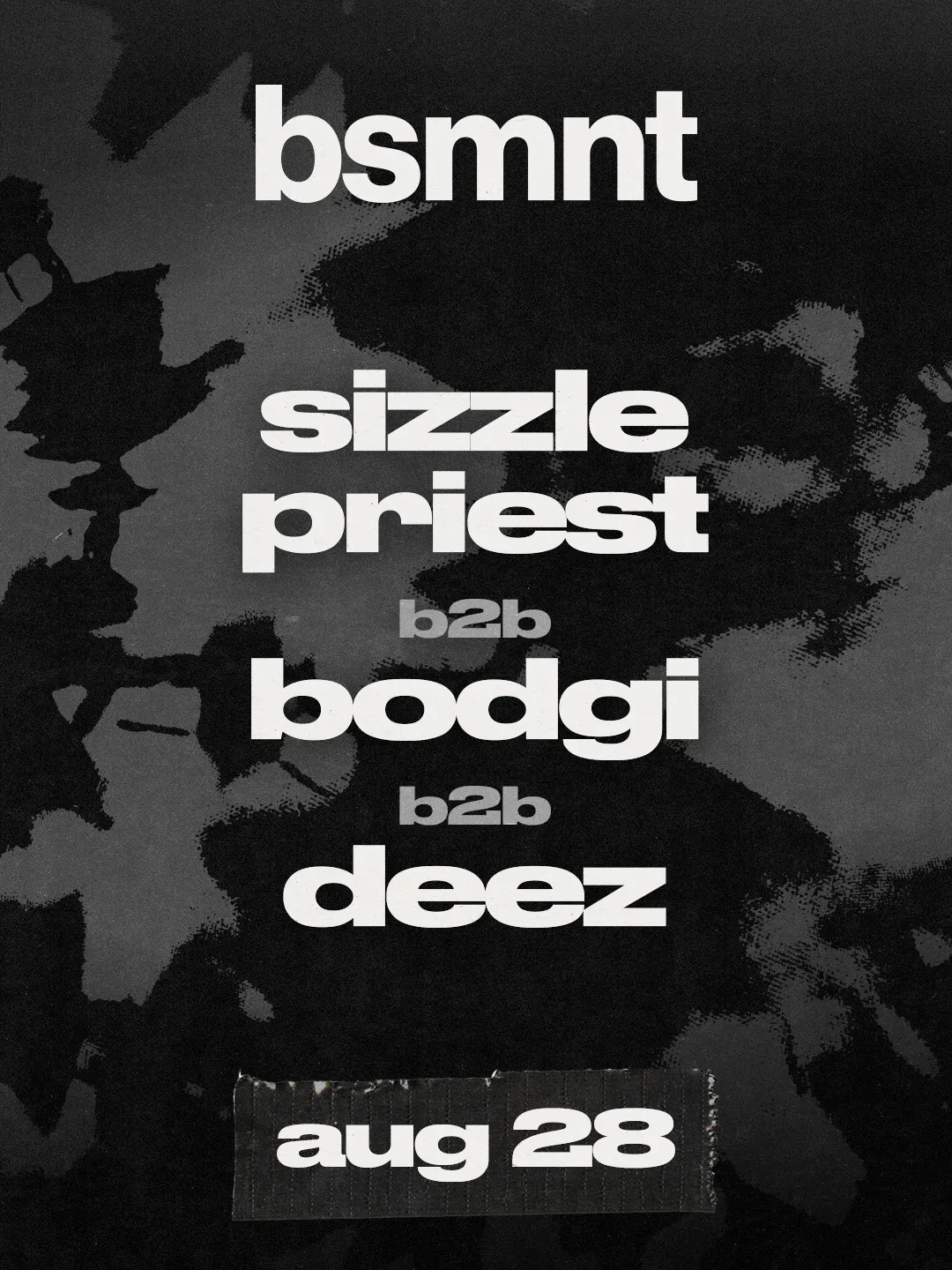 sizzle priest b2b bodgi b2b deez at bsmnt