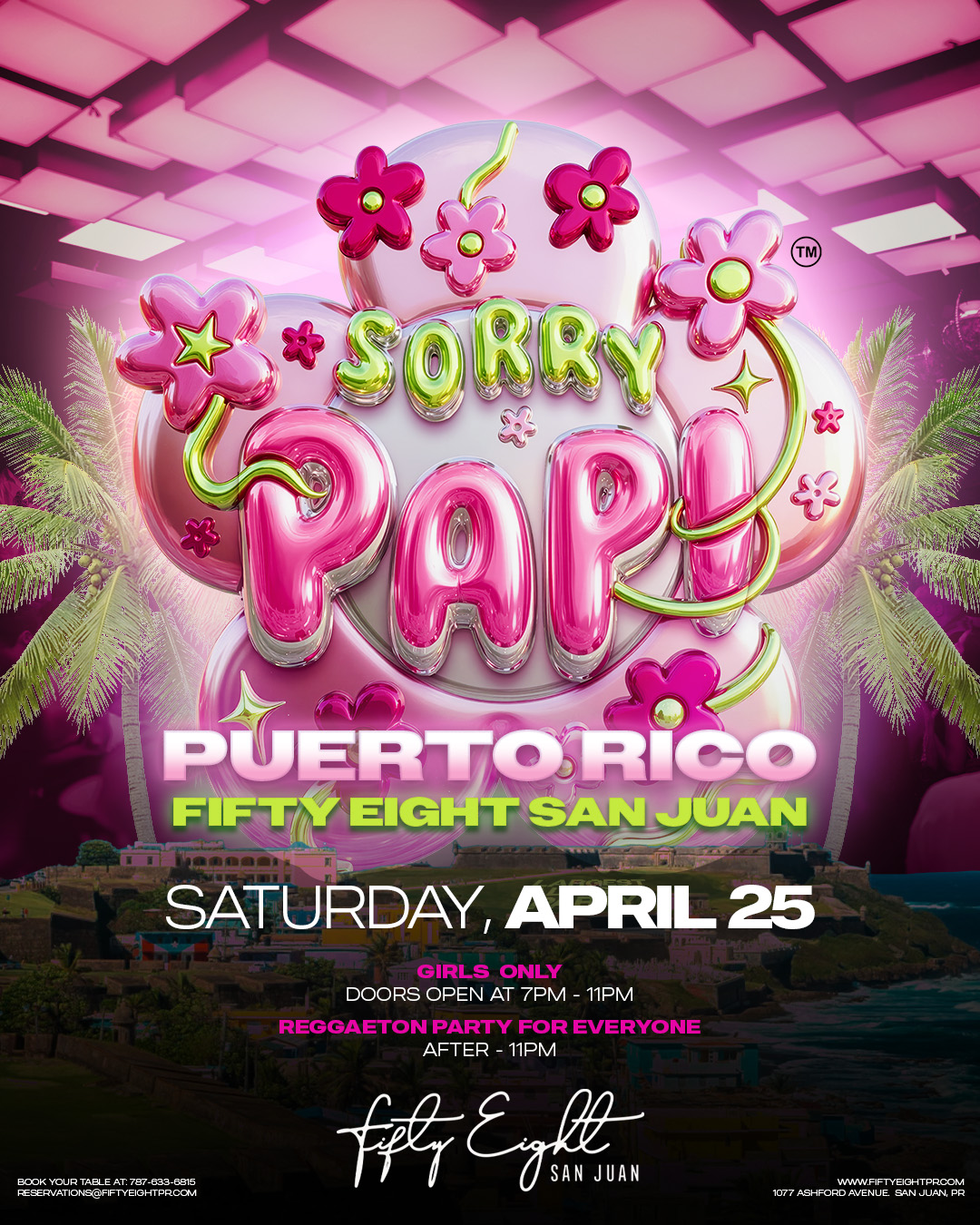 SATURDAY 4/25 | SORRY PAPI
