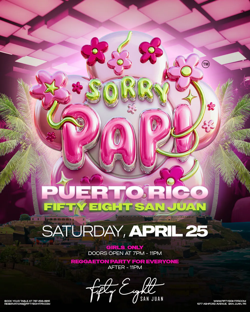 SATURDAY 4/25 | SORRY PAPI
