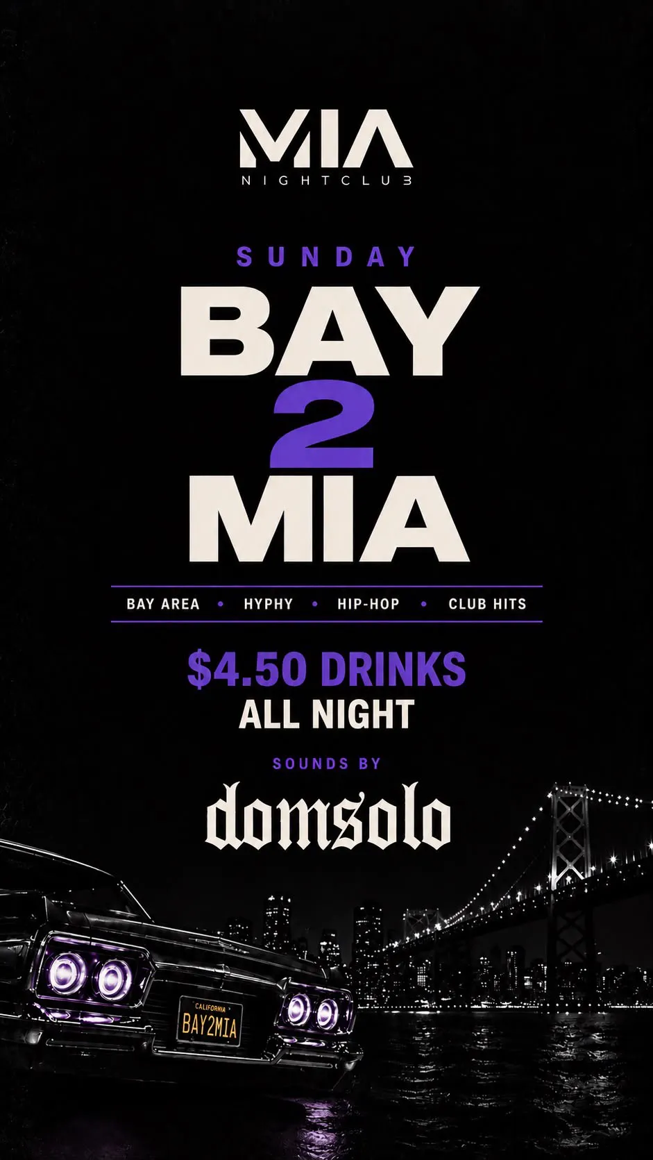 BAY 2 MIA Sundays 
