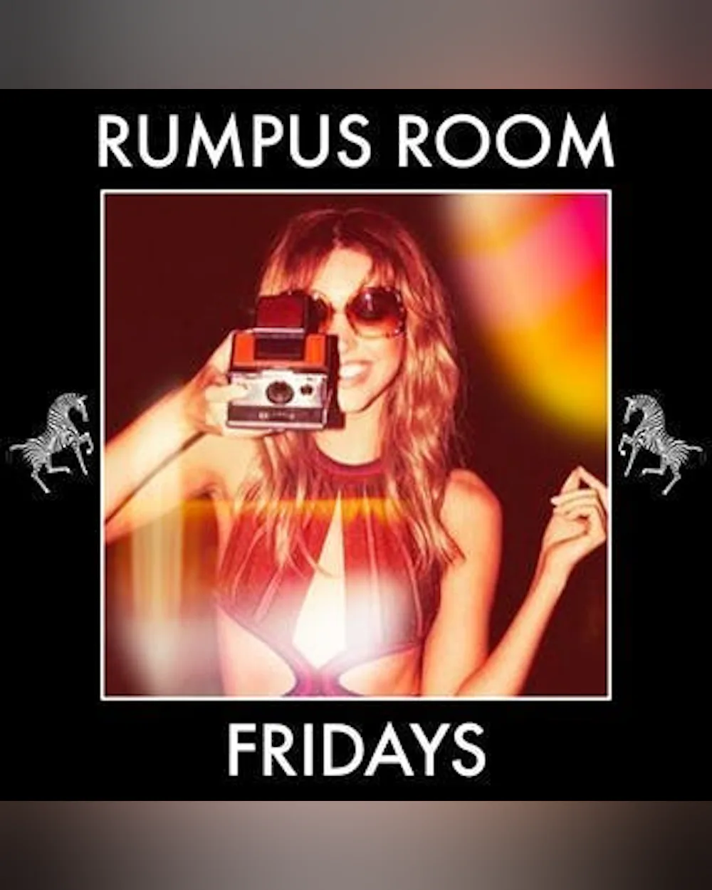 FRIDAYS AT RUMPUS!