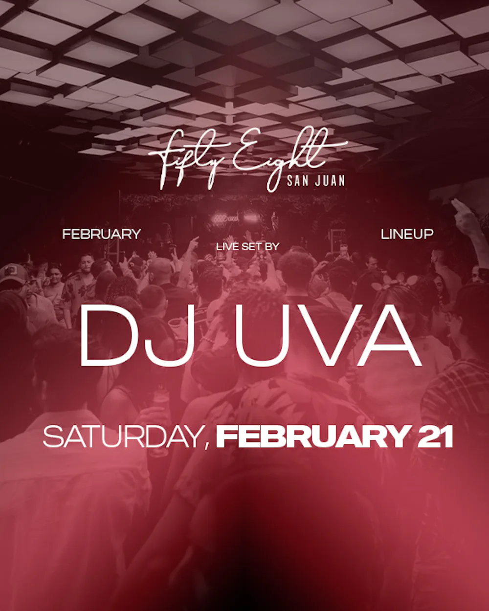 SATURDAY 2/21 | SOUNDS BY DJ UVA