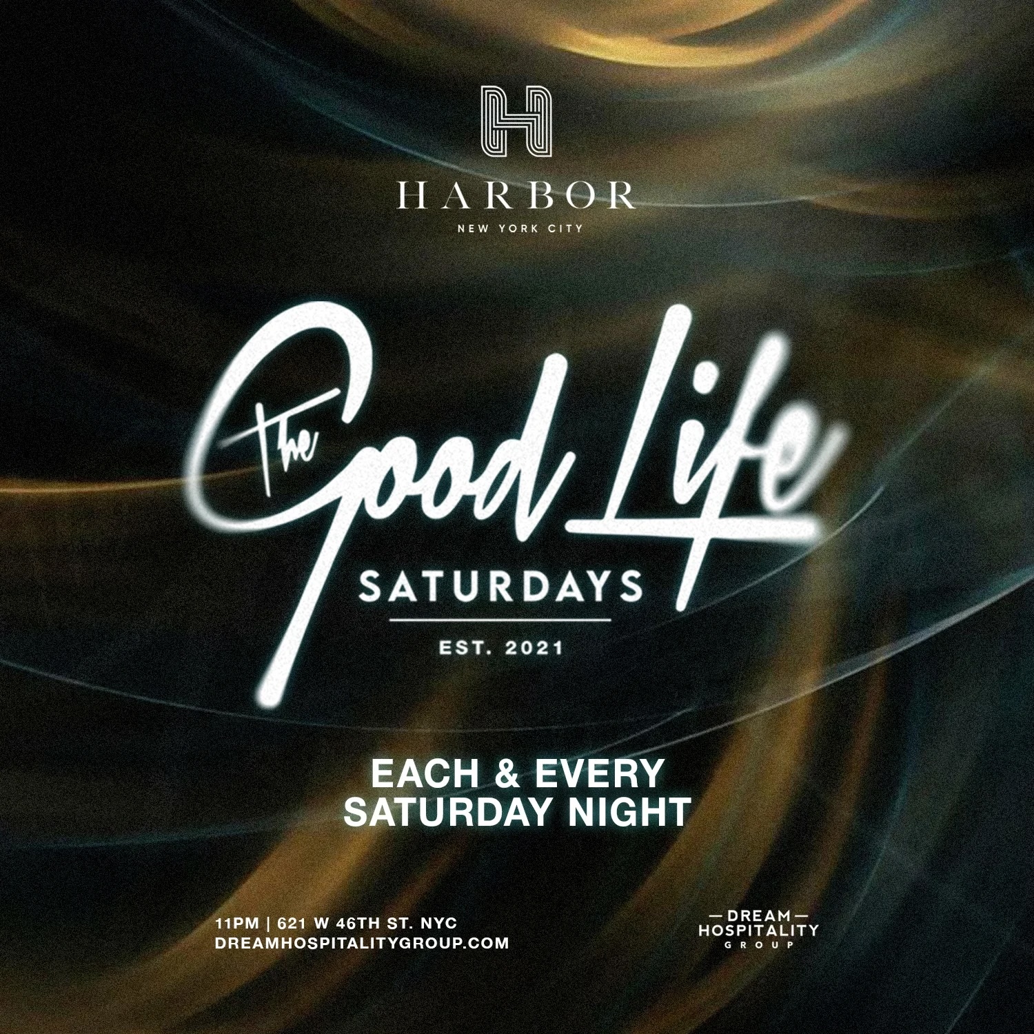 The Good Life Saturdays @ Harbor NYC