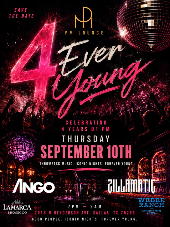 4Ever Young — PM Lounge 4th Anniversary