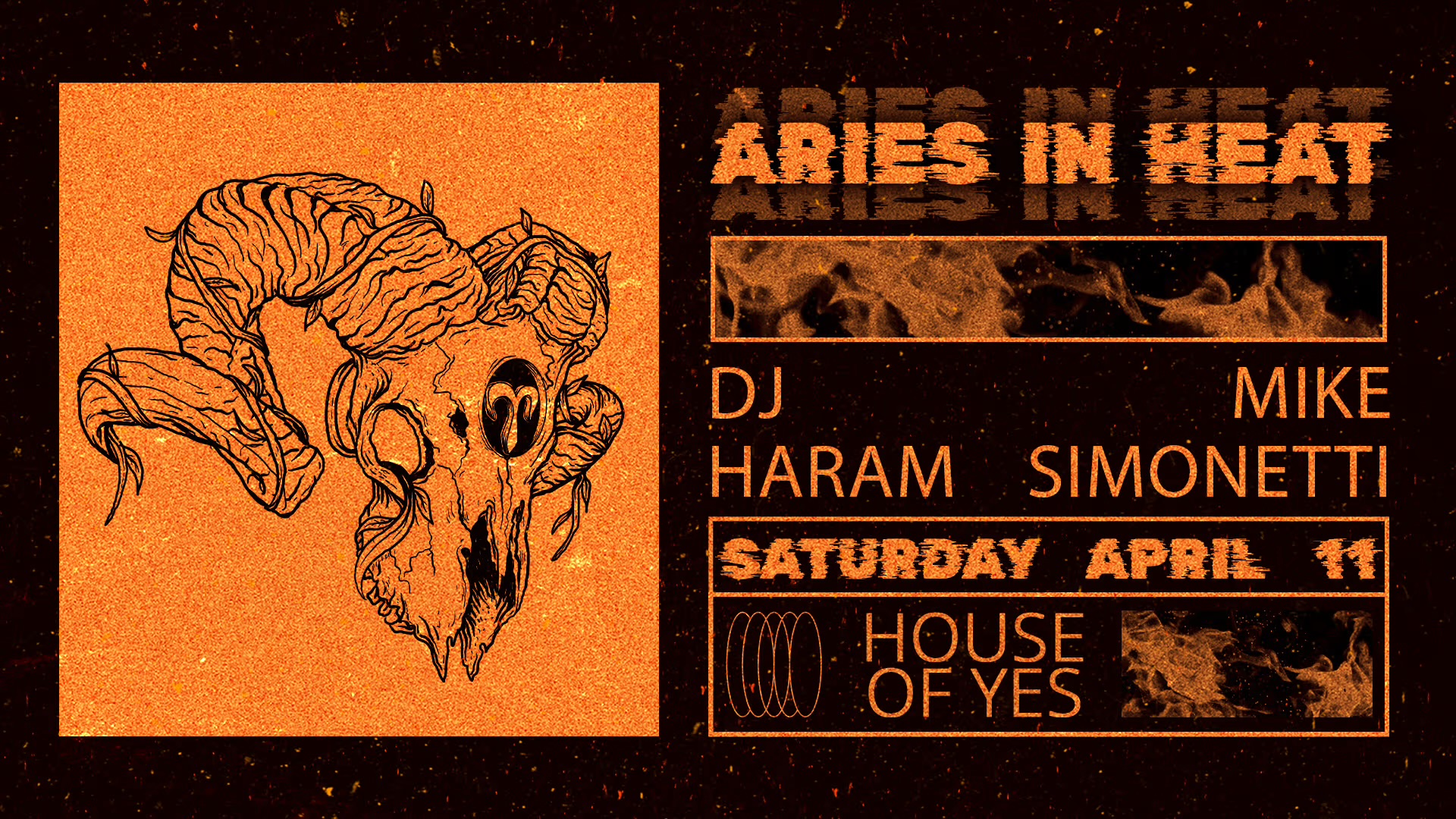 ARIES IN HEAT: DJ HARAM • MIKE SIMONETTI
