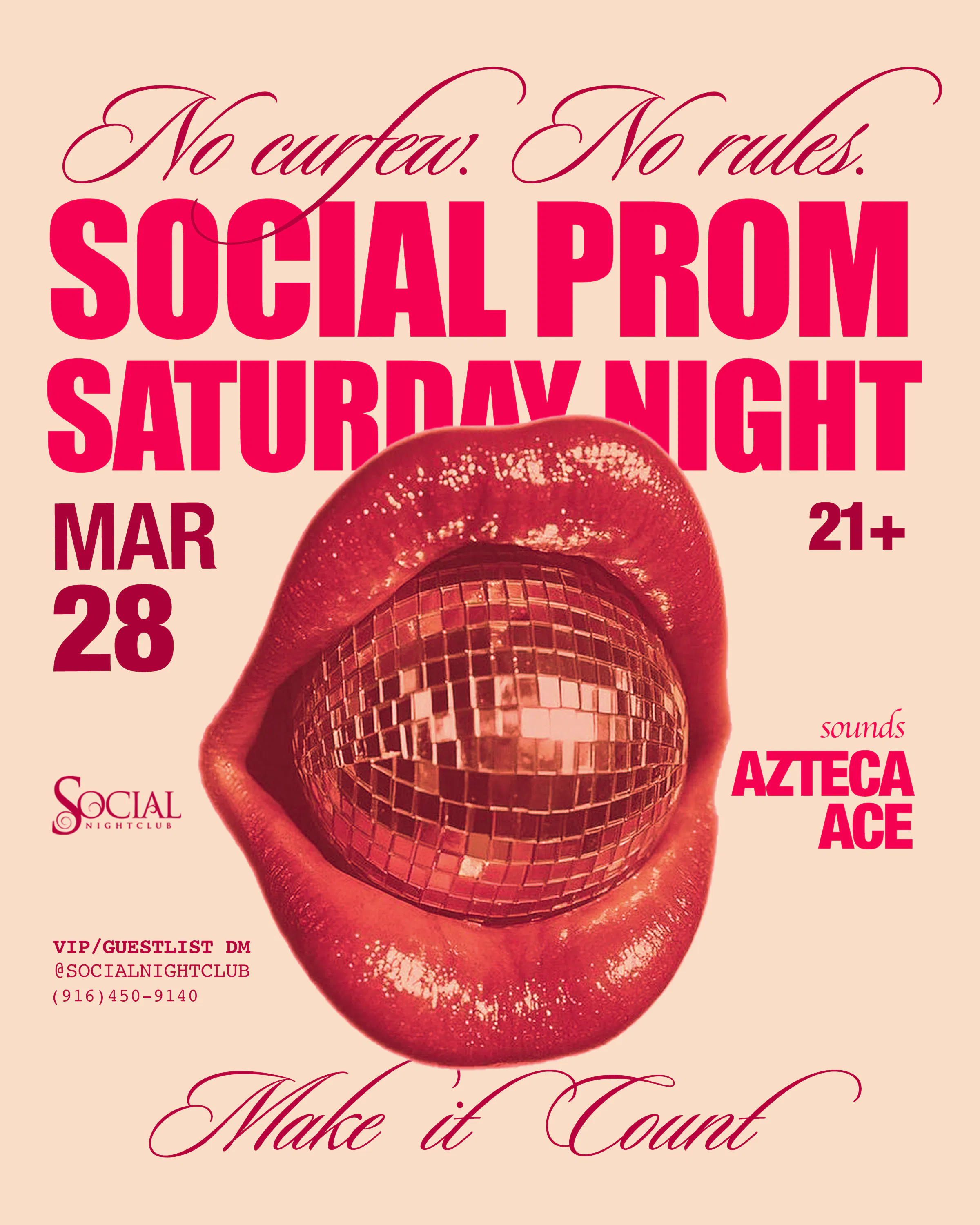 SOCIAL SATURDAYS: PROM NIGHT FT. AZTECA, ACE