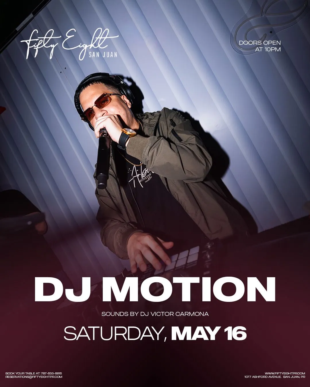 SATURDAY 05/16 | DJ MOTION | SOUNDS BY DJ VICTOR CARMONA