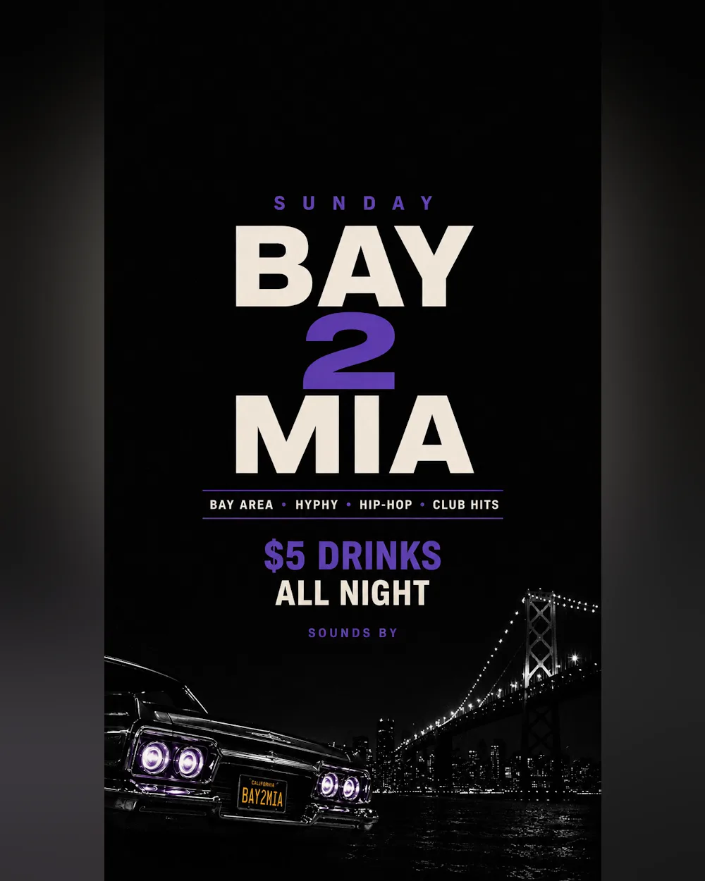 BAY 2 MIA Sundays