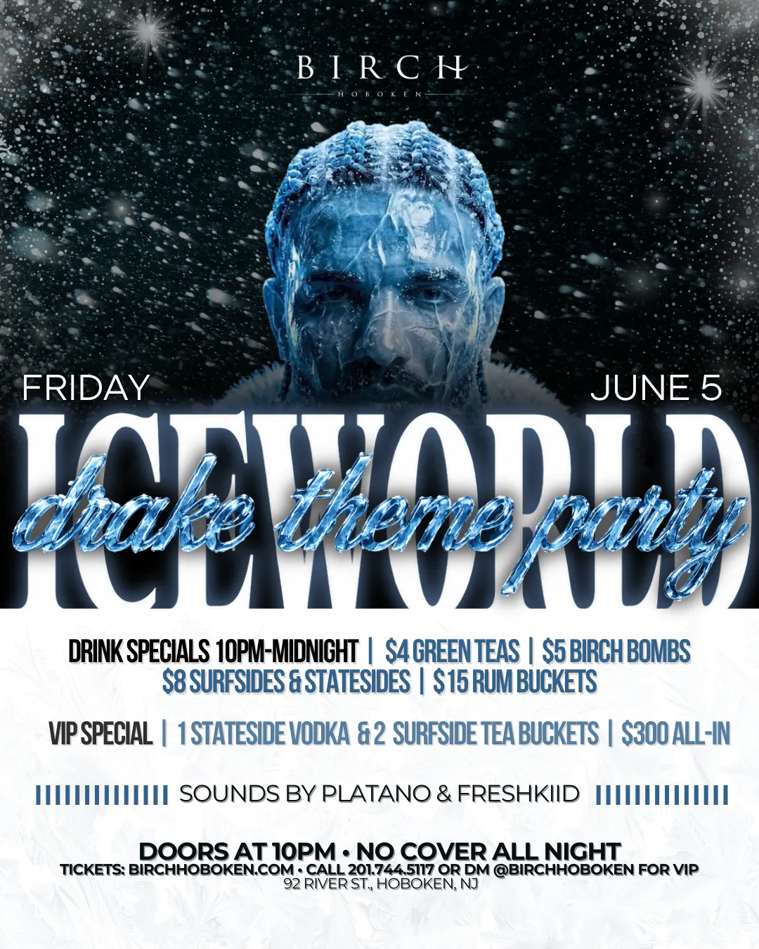 ICEWORLD: DRAKE THEME PARTY