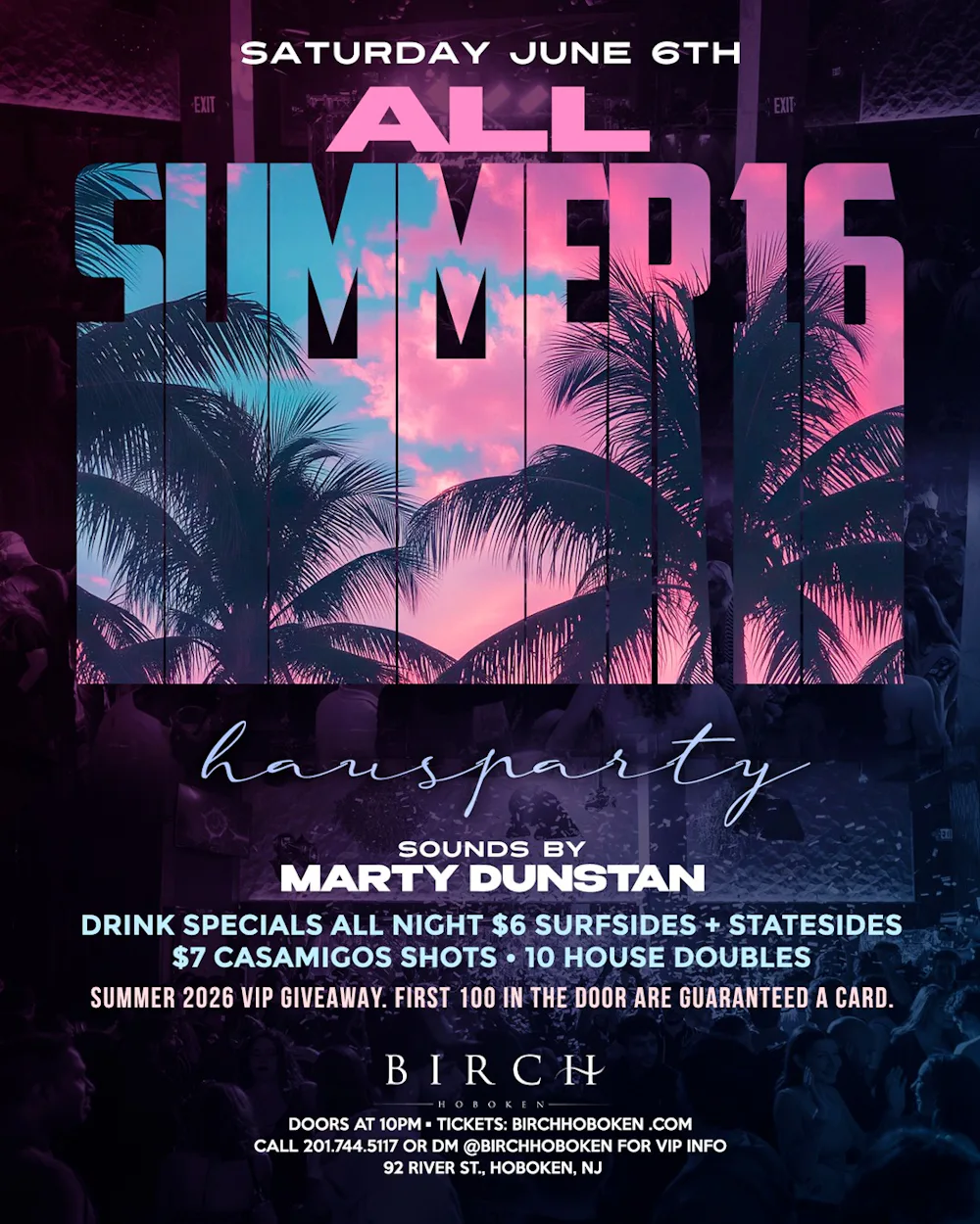ALL SUMMER '16 HAUS PARTY