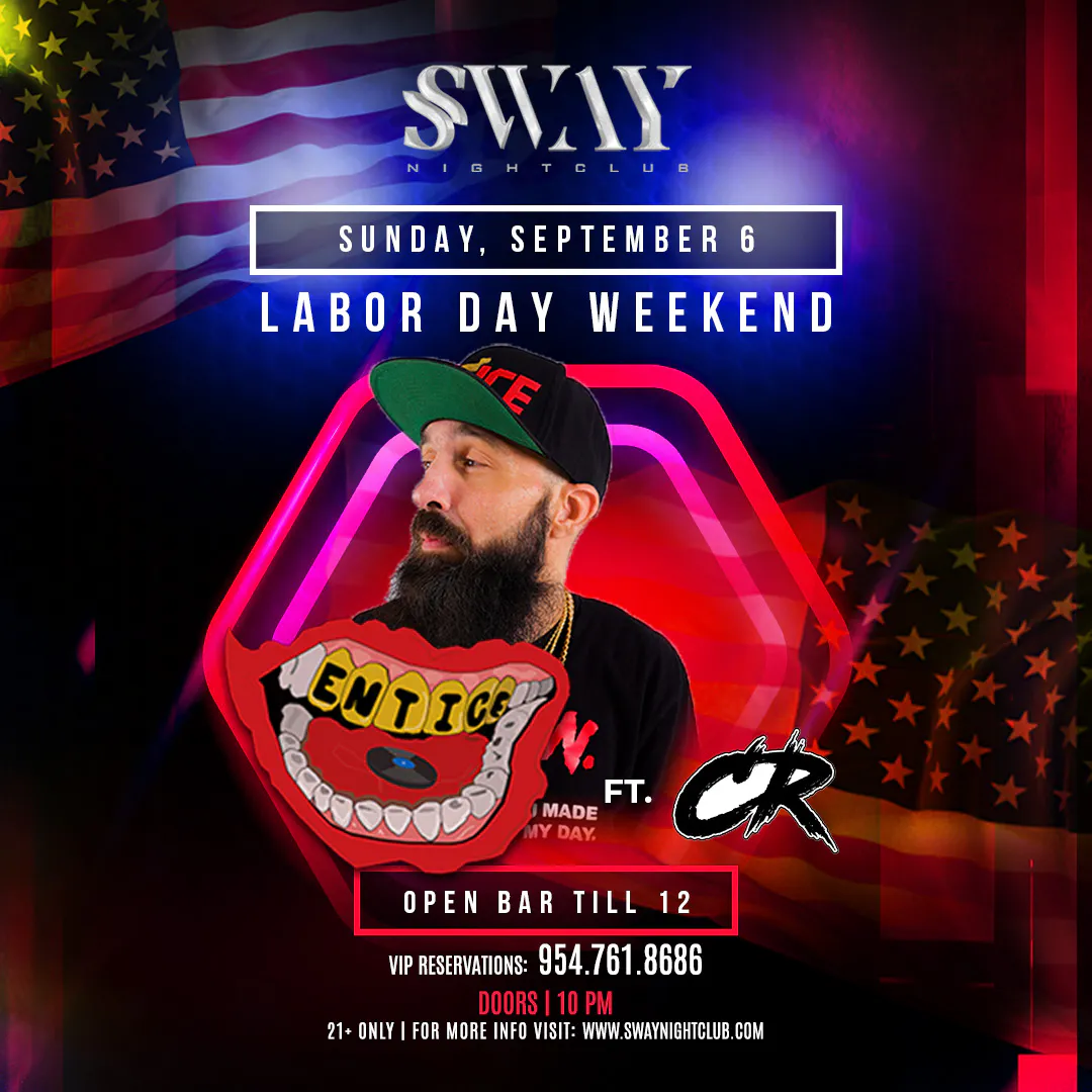 SWAY LABOR DAY Open Bar 10-12
