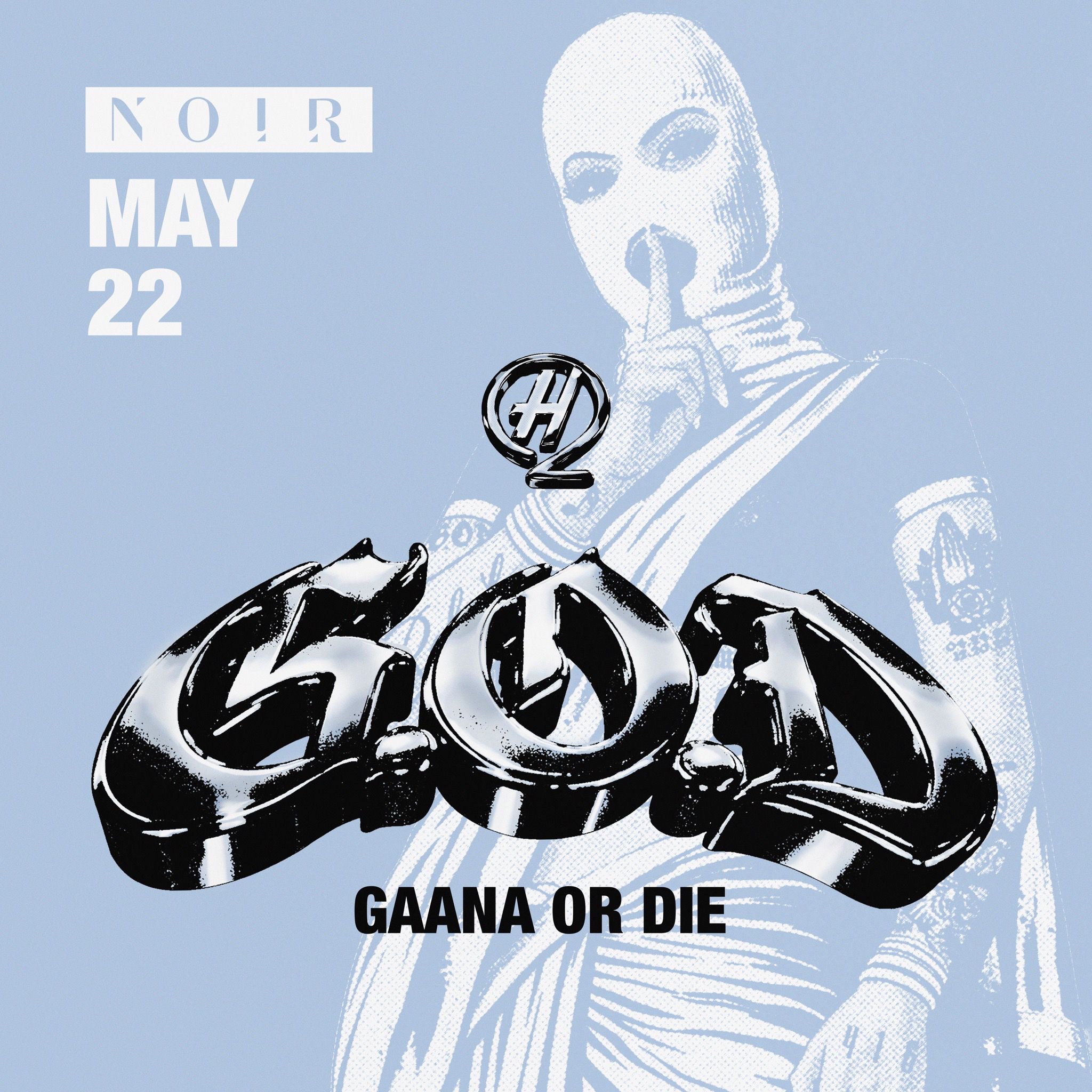 Gaana Or Die