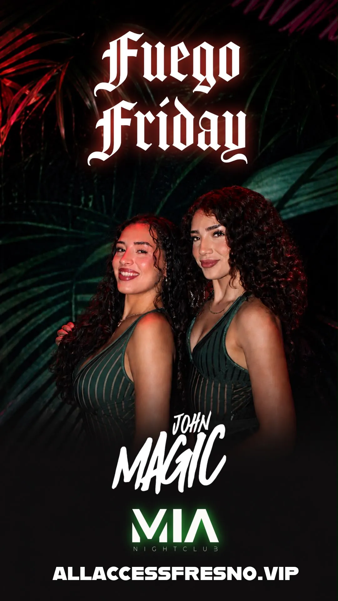MIA FUEGO FRIDAY
