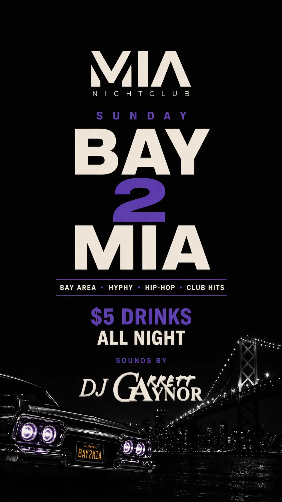 BAY 2 MIA Sundays 