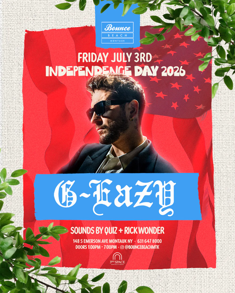4th of July Weekend (Friday) w/ G-Eazy