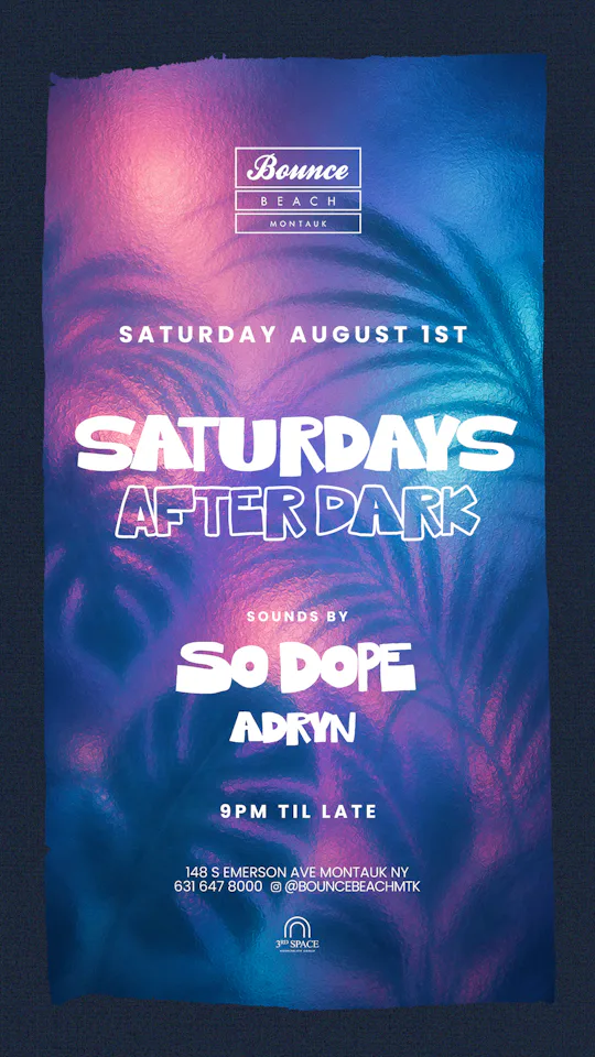 Bounce Beach Saturday After Dark w/ So Dope and Adryn