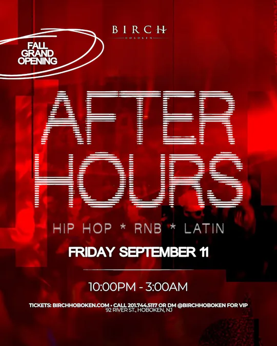 AFTER HOURS: GRAND OPENING WEEKEND