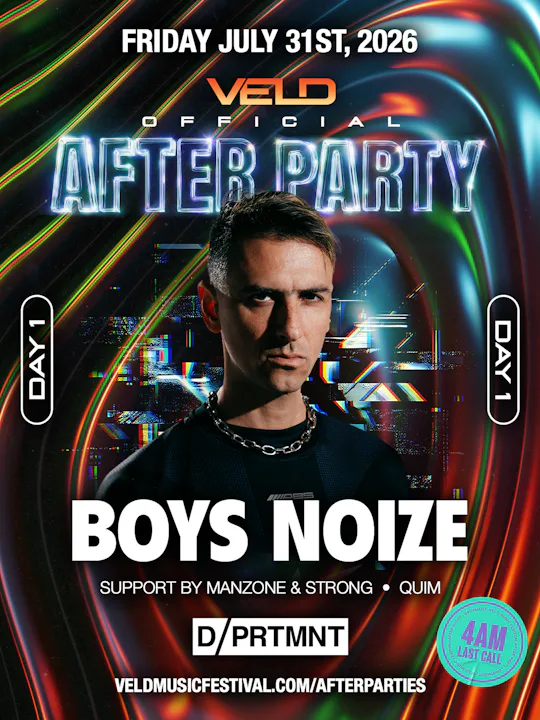 VELD AFTERPARTY - DAY 1: BOYS NOIZE