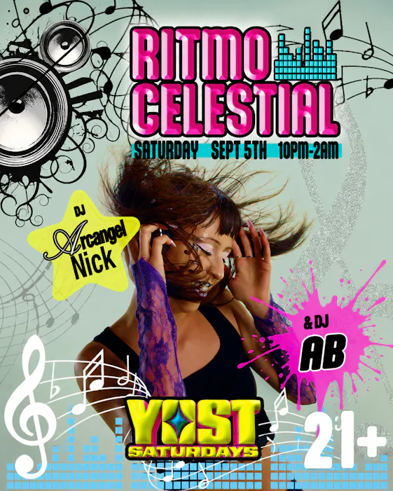 YOST SATURDAYS PRESENTS RITMO CELESTIAL 21+