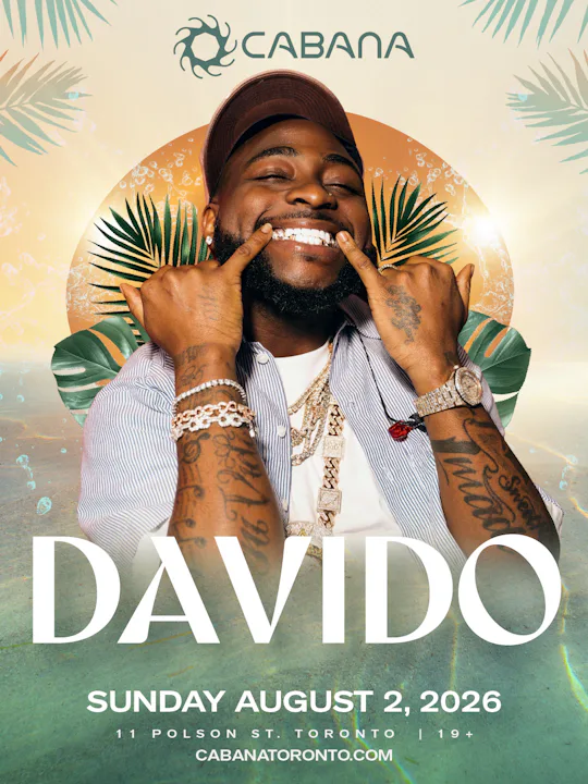 DAVIDO HOSTS CABANA TORONTO