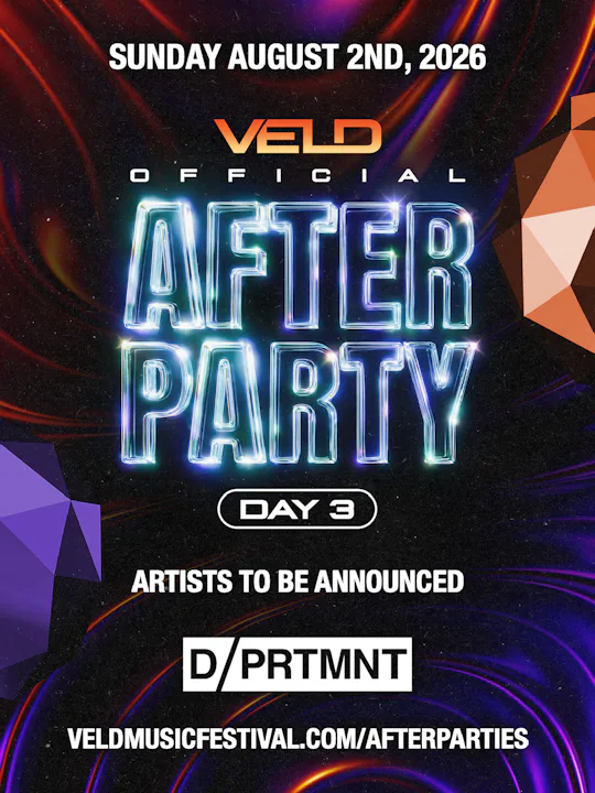 VELD AFTERPARTY - DAY 3