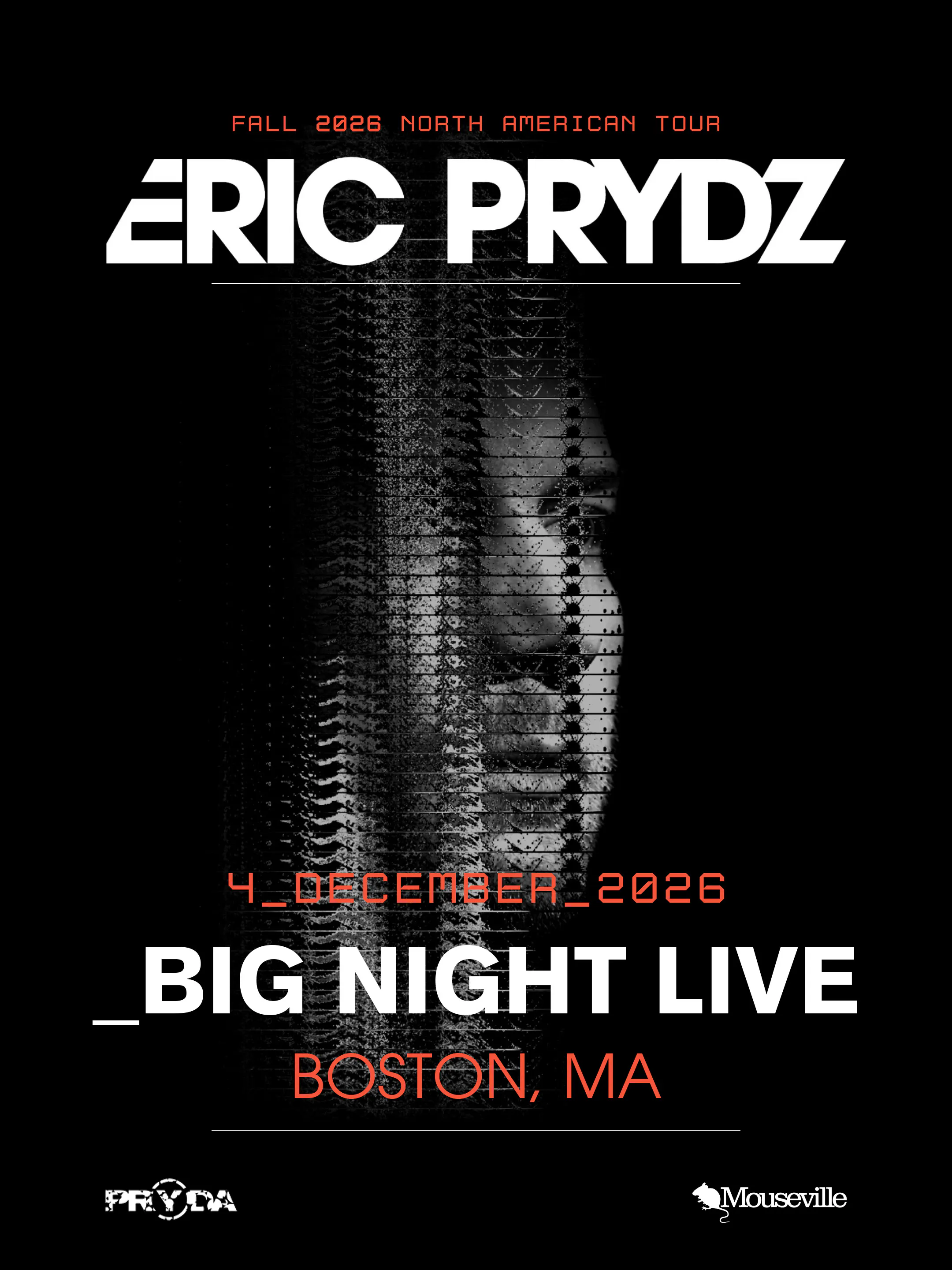 Eric Prydz at Big Night Live