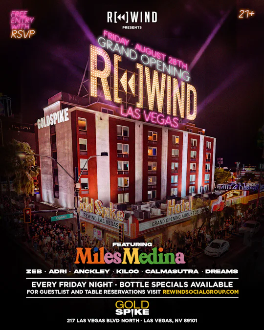 MILES MEDINA · GRAND OPENING REWIND FRIDAYS | Gold Spike