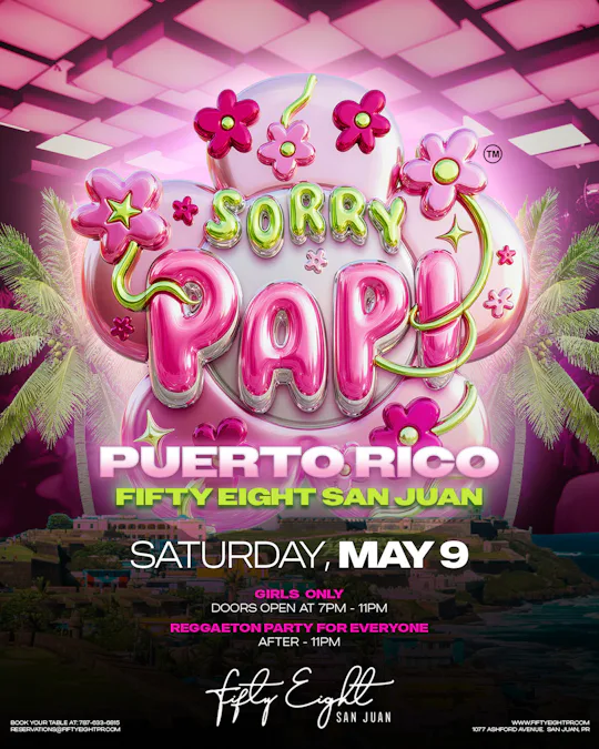 SATURDAY 5/09 | SORRY PAPI