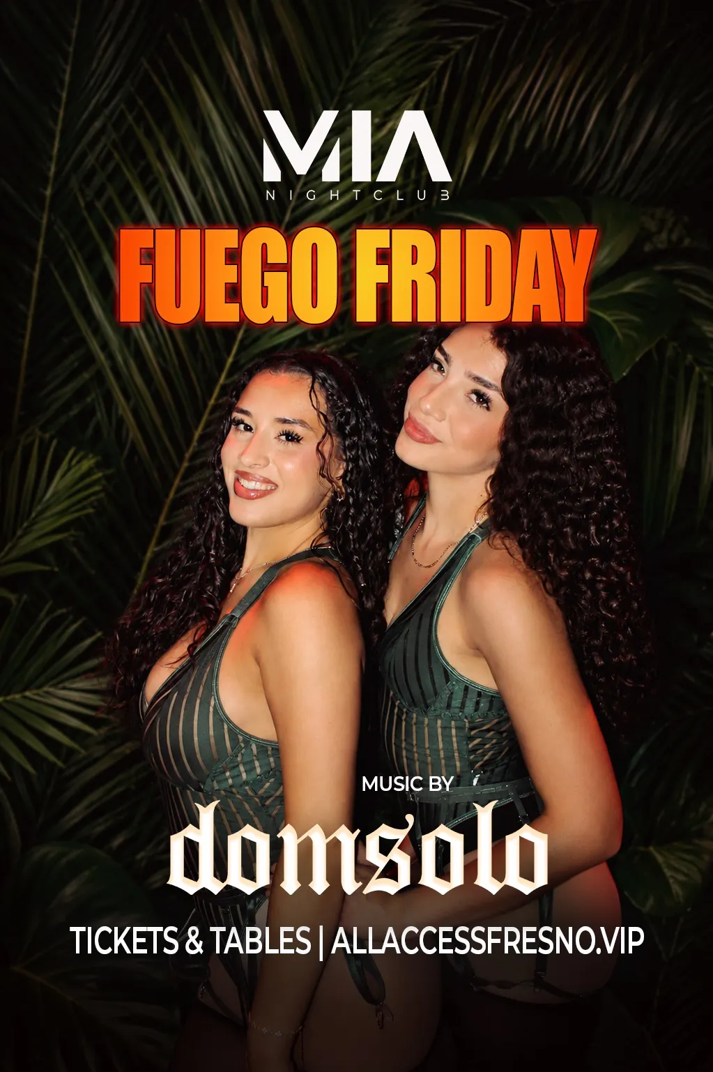 MIA FUEGO FRIDAY