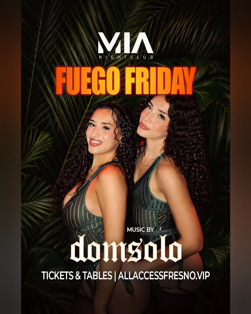 MIA FUEGO FRIDAY