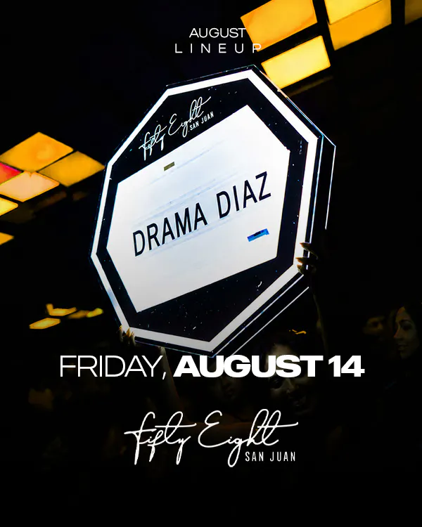 FRIDAY 08/14 | SOUNDS BY DRAMA DIAZ