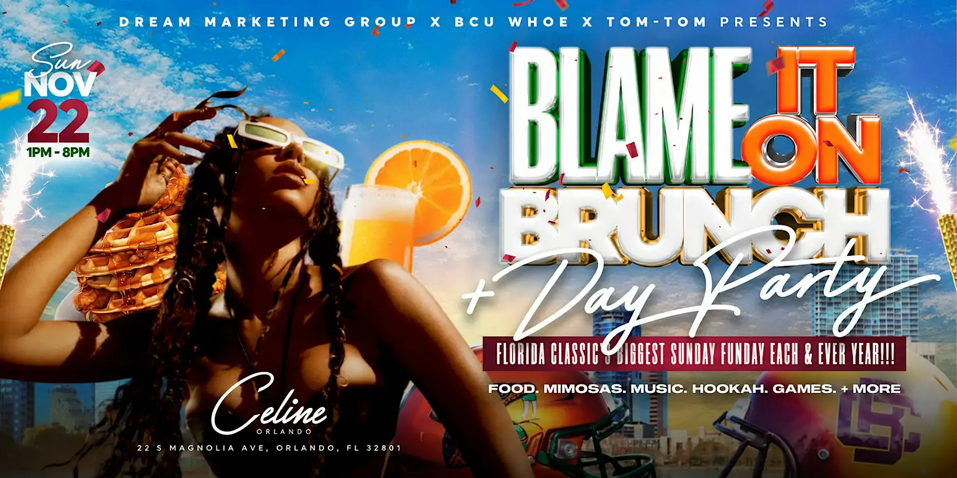BLAME IT ON BRUNCH + DAY PARTY