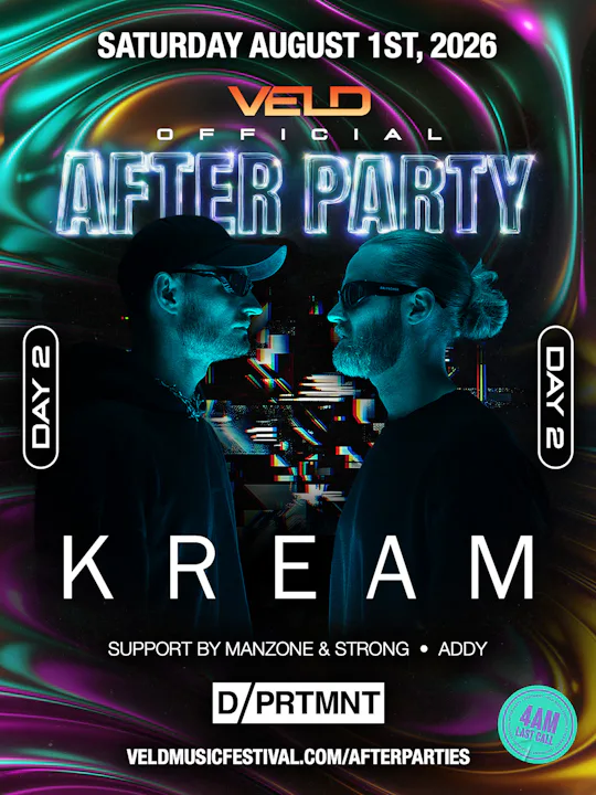 VELD AFTERPARTY - DAY 2: KREAM