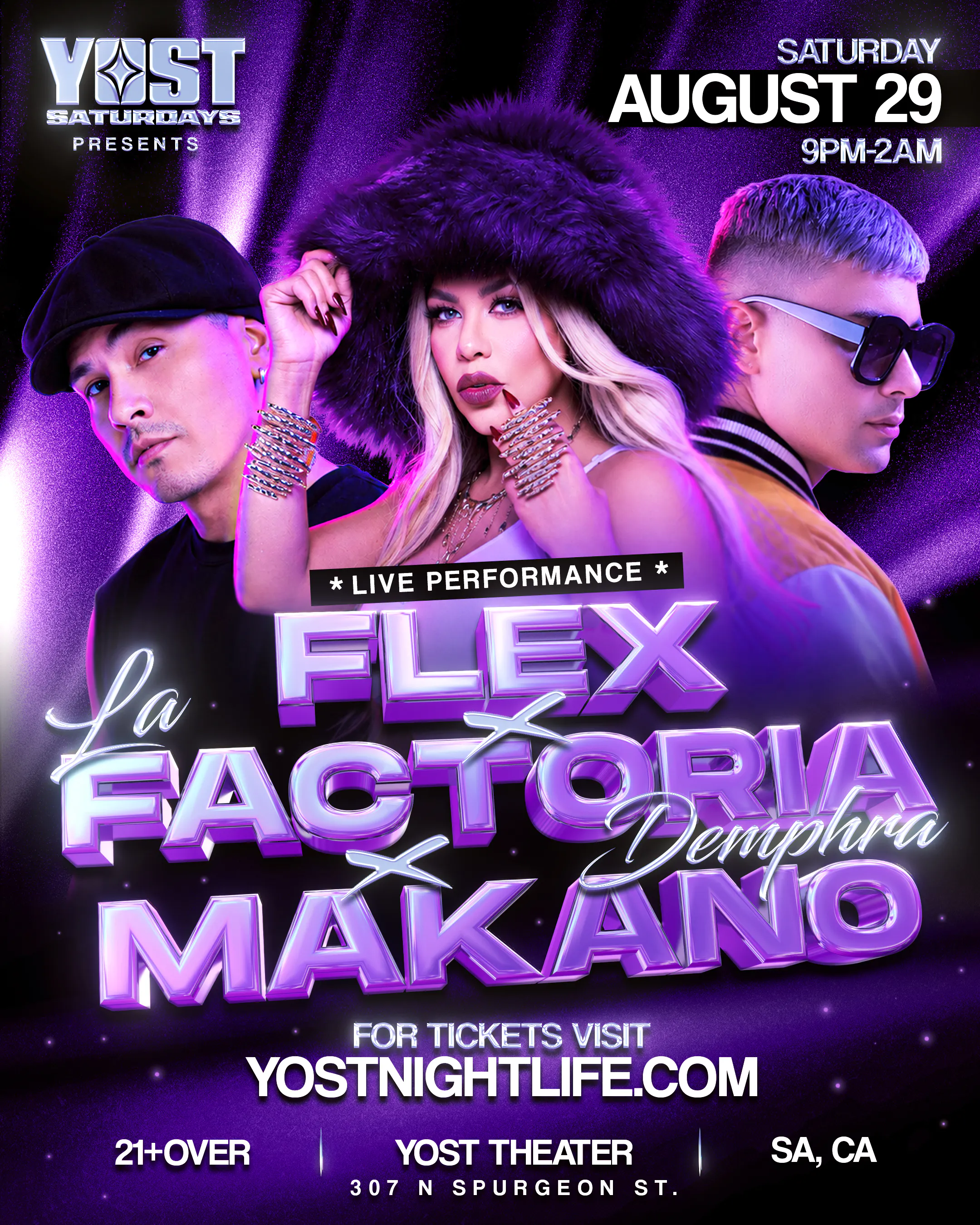 YOST SATURDAYS PRESENTS FLEX, LA FACTORIA & MAKANO LIVE