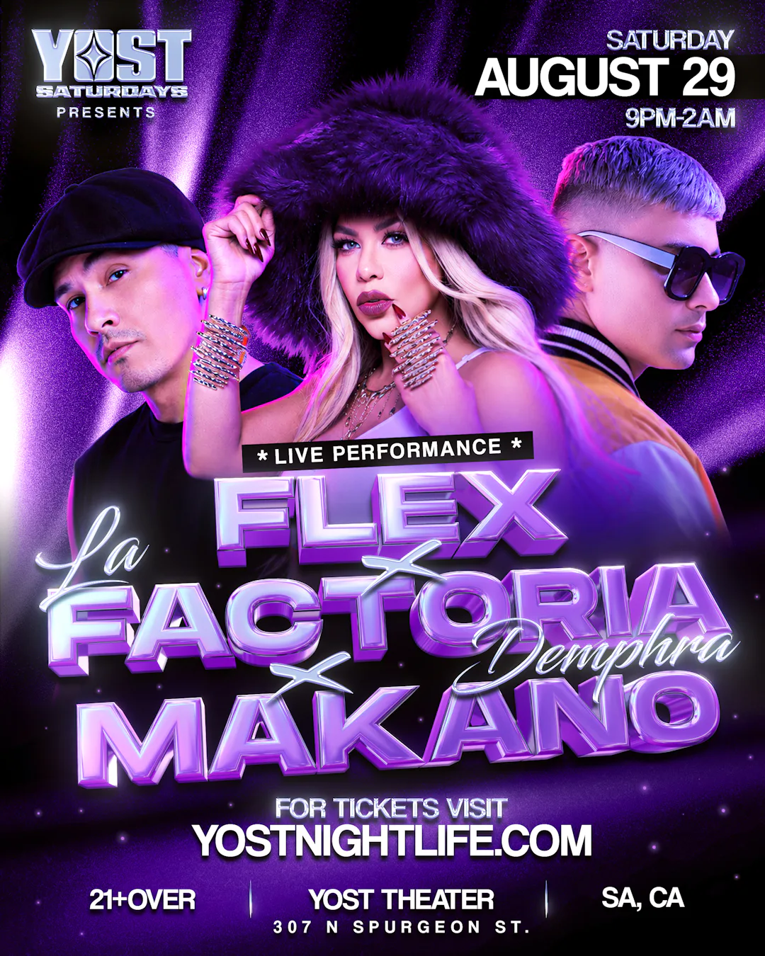 YOST SATURDAYS PRESENTS FLEX, LA FACTORIA & MAKANO LIVE