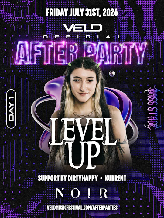 VELD AFTERPARTY - DAY 1: LEVEL UP