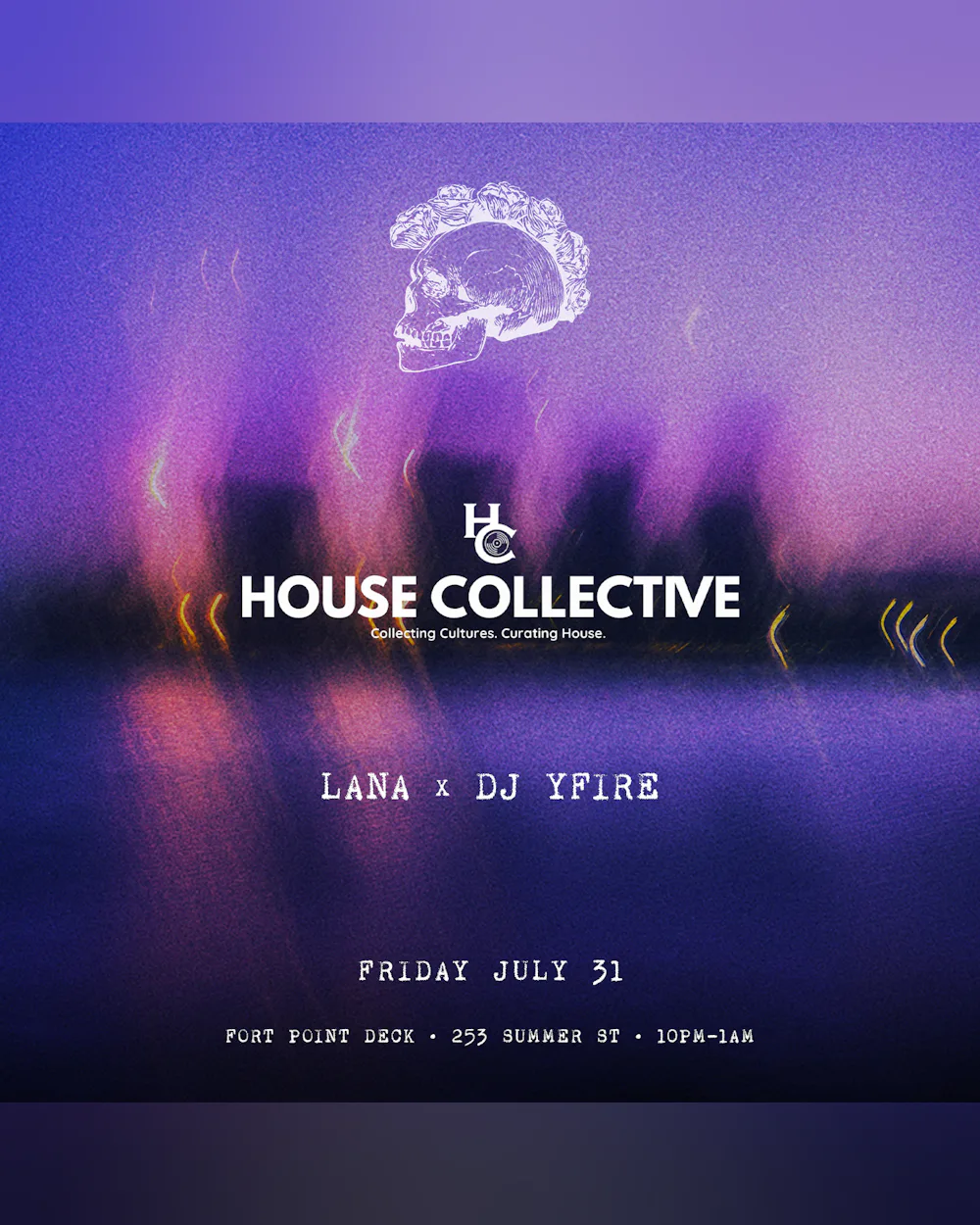 House Collective - LANA X YFIRE