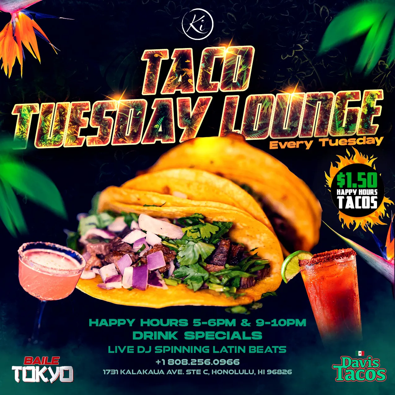 TACO TUESDAYS LOUNGE Feat. DAVIS TACOS | Ki Club