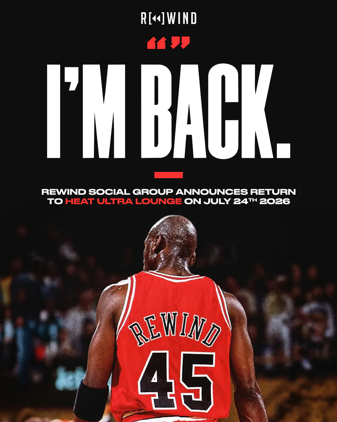 WE'RE BACK · REWIND FRIDAYS | Heat Ultra Lounge