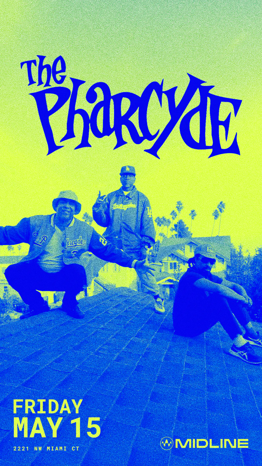 The Pharcyde @ Midline Miami