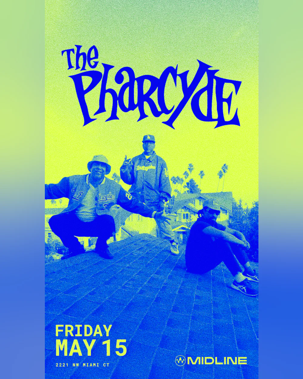 The Pharcyde @ Midline Miami