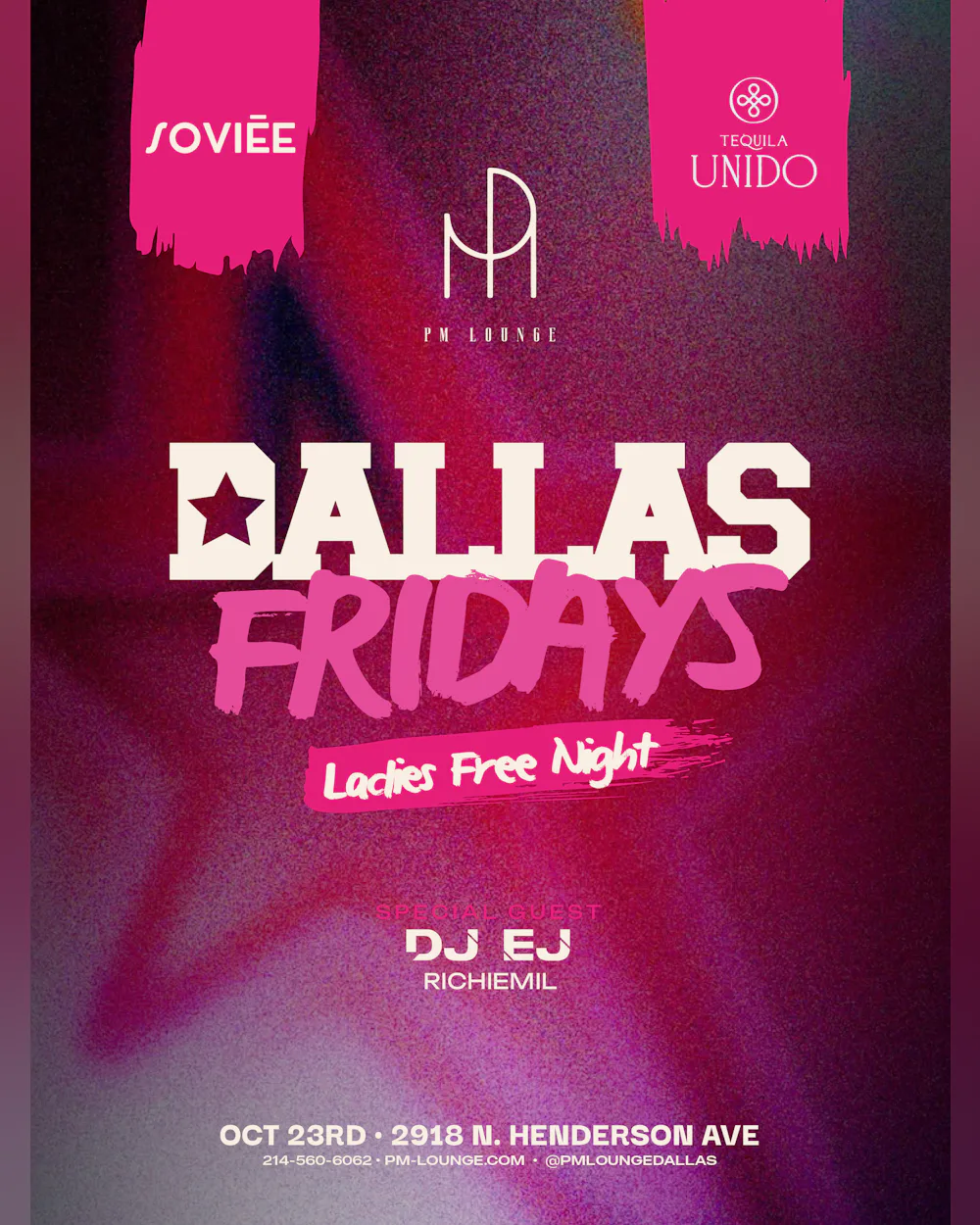 Dallas Fridays — Ladies Free Night by Soviēe