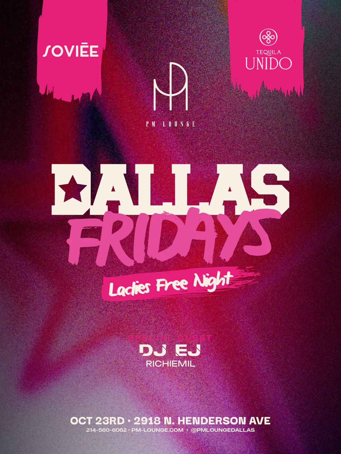 Dallas Fridays — Ladies Free Night by Soviēe