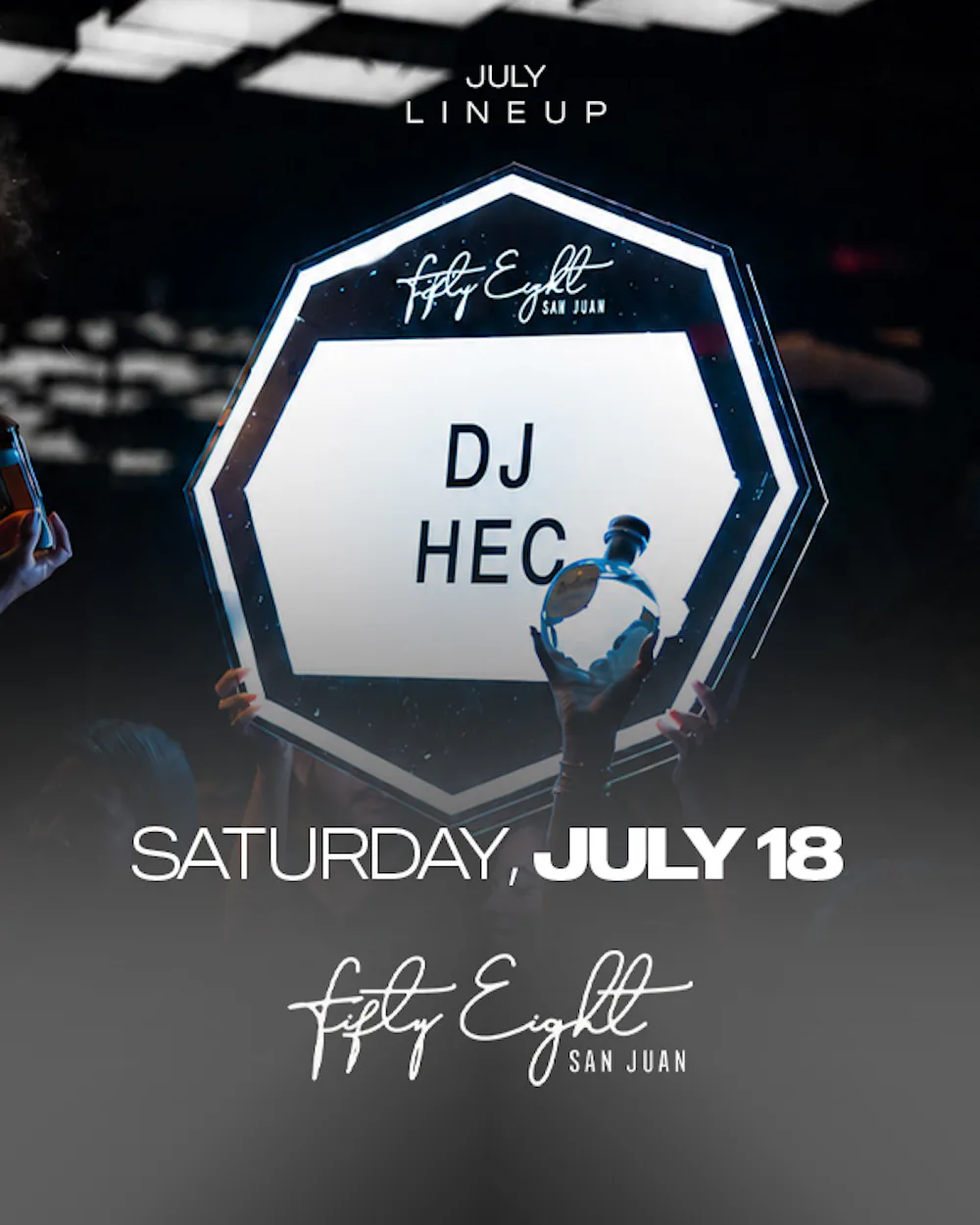 SATURDAY 07/18 | SOUNDS BY DJ HEC