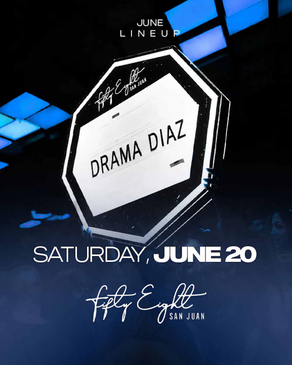 SATURDAY 06/20 | STK x FIFTY EIGHT | SOUNDS BY DRAMA DIAZ